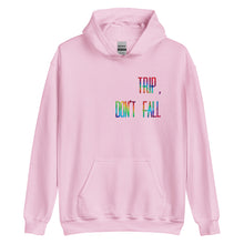 Load image into Gallery viewer, *Limited* TRIP, DON'T FALL Hoodie