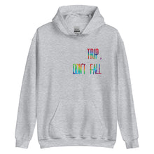 Load image into Gallery viewer, *Limited* TRIP, DON'T FALL Hoodie